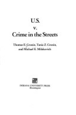 Cover of United States Versus Crime in the Streets