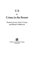 Book cover for United States Versus Crime in the Streets