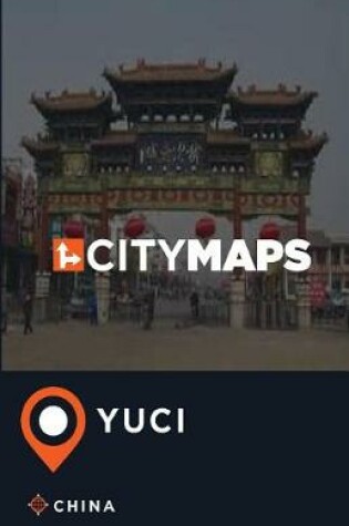 Cover of City Maps Yuci China