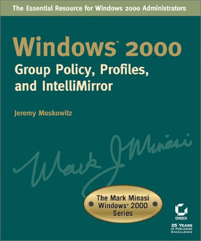 Book cover for Windows 2000 Group Policy, Profiles and IntelliMirror