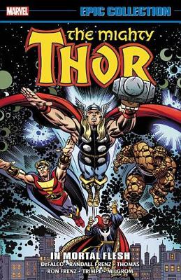 Book cover for Thor Epic Collection: In Mortal Flesh
