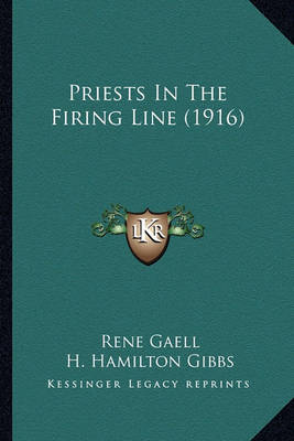 Book cover for Priests in the Firing Line (1916) Priests in the Firing Line (1916)