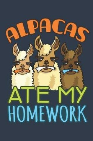 Cover of Alpacas Ate My Homework