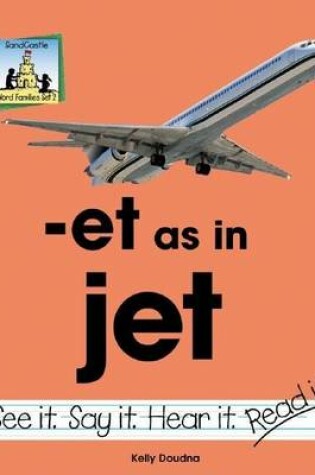 Cover of Et as in Jet