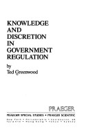 Book cover for Knowledge and Discretion in Government Regulation