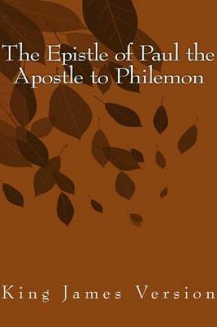 Cover of The Epistle of Paul the Apostle to Philemon