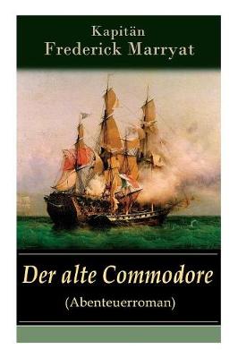 Book cover for Der alte Commodore (Abenteuerroman)