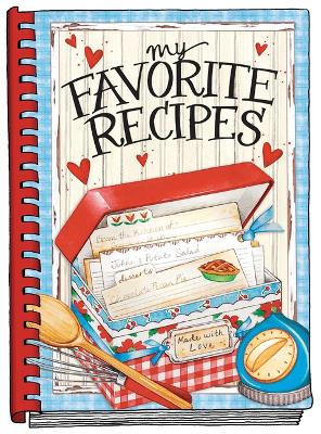 Cover of New My Favorite Recipes Create Your Own Cookbook