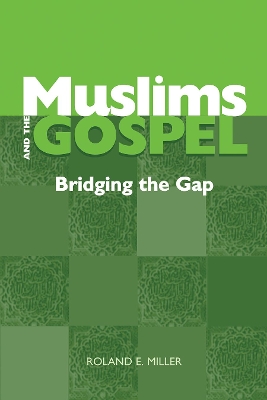 Book cover for Muslims and the Gospel