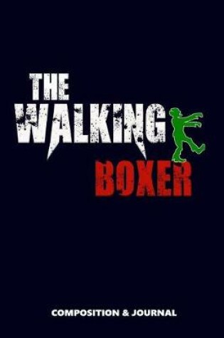 Cover of The Walking Boxer