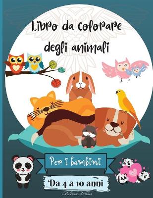 Book cover for Animali da colorare libro per bambini 4-10 anni