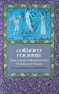 Book cover for Ornamentation and Illustrations from the Kelmscott Chaucer