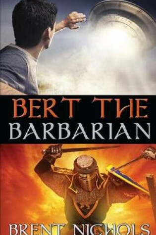 Cover of Bert the Barbarian