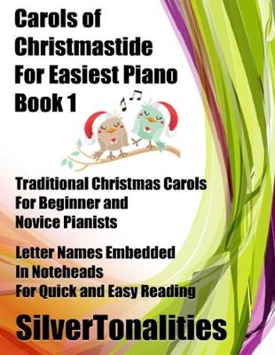 Book cover for Carols of Christmastide for Easiest Piano Book 1