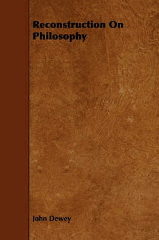 Cover of Reconstruction On Philosophy