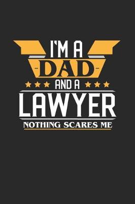 Book cover for I'm a Dad and a Lawyer Nothing Scares Me