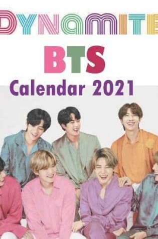 Cover of Dynamite bts calendar 2021