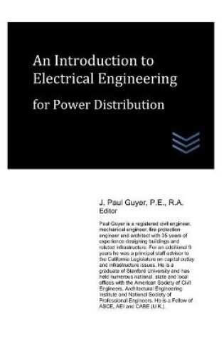 Cover of An Introduction to Electrical Engineering for Power Distribution