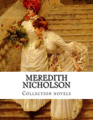 Book cover for Meredith Nicholson, Collection novels