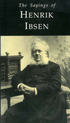 Book cover for The Sayings of Henrik Ibsen
