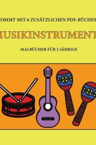 Cover of Malbücher für 2-Jährige (Musikinstrumente)