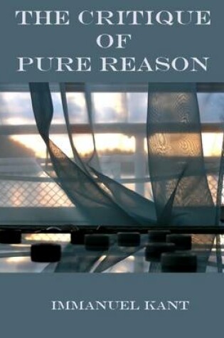 Cover of The Critique of Pure Reason (Illustrated)