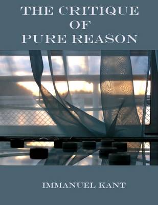 Book cover for The Critique of Pure Reason (Illustrated)