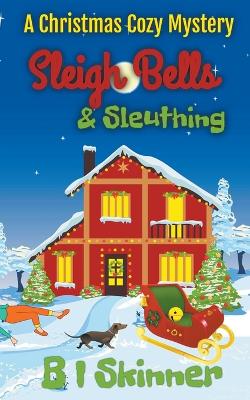 Book cover for Sleigh Bells & Sleuthing