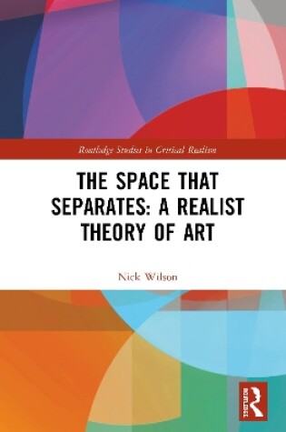 Cover of The Space that Separates: A Realist Theory of Art