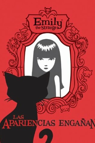 Cover of Emily the Strange Vol. 4: Las Apariencias Enganan