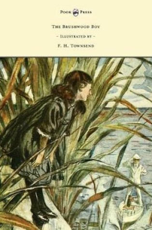 Cover of The Brushwood Boy - Illustrated by F. H. Townsend