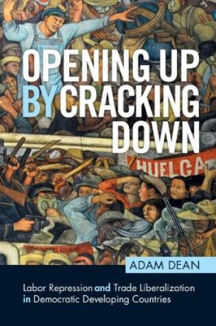 Cover of Opening Up By Cracking Down