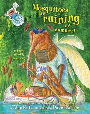 Book cover for Mosquitoes Are Ruining My Summer!