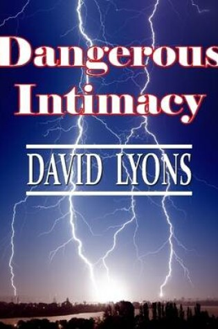 Cover of Dangerous Intimacy