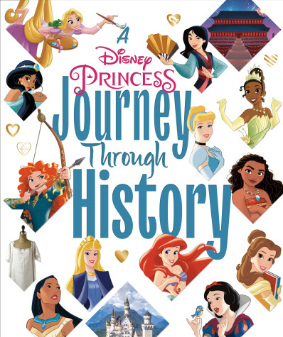 Book cover for A Disney Princess Journey Through History (Disney Princess)