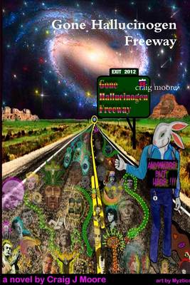 Book cover for Gone Hallucinogen Freeway