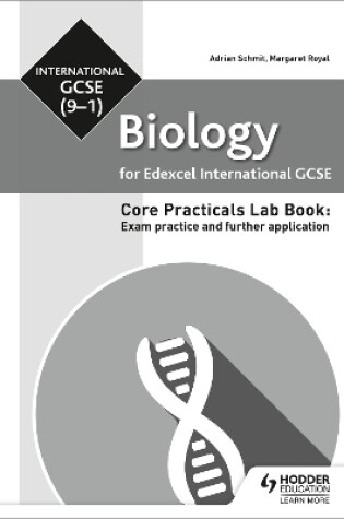 Cover of Edexcel International GCSE (9-1) Biology Student Lab Book: Exam practice and further application