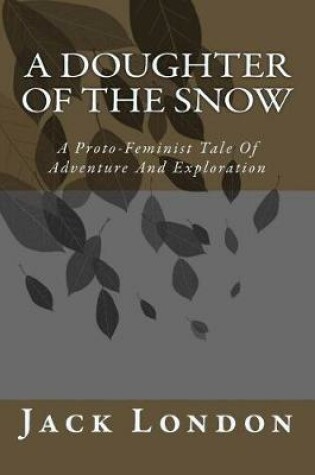 Cover of A Doughter of the Snow