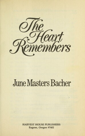 Book cover for Heart Remembers Masters Bacher June