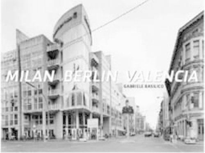 Book cover for Milan, Berlin, Valencia