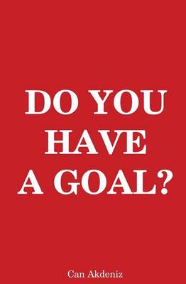 Book cover for Do You Have A Goal