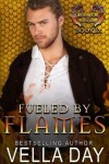 Book cover for Fueled By Flames
