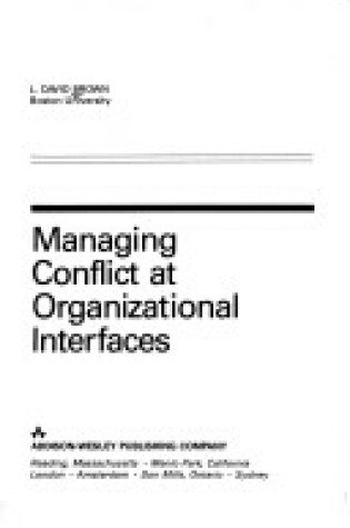 Cover of Managing Conflict at Organizational Interfaces