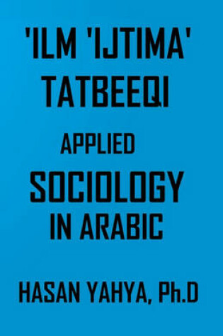 Cover of 'ilm 'ijtima Tatbeeqi - Applied Sociology