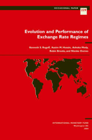 Cover of Evolution and Performance of Exchange Rate Regimes