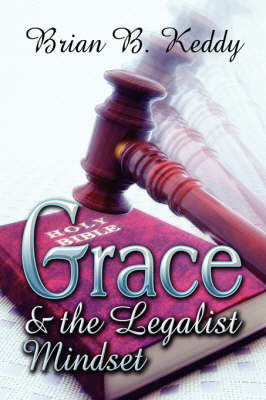 Book cover for Grace and the Legalist Mindset