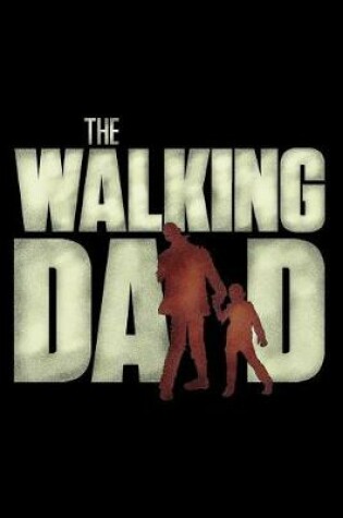 Cover of The Walking Dad