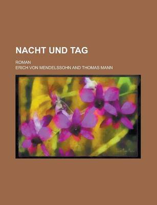 Book cover for Nacht Und Tag; Roman