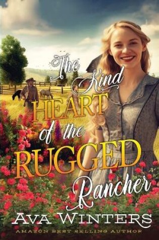 Cover of The Kind Heart of the Rugged Rancher