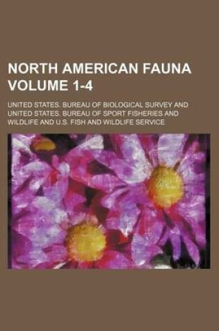 Cover of North American Fauna Volume 1-4